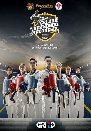 Kejuaraan GELORA TAEKWONDO INDONESIA CHAMPIONSHIP 2025 GRIND ti-oceantc.com